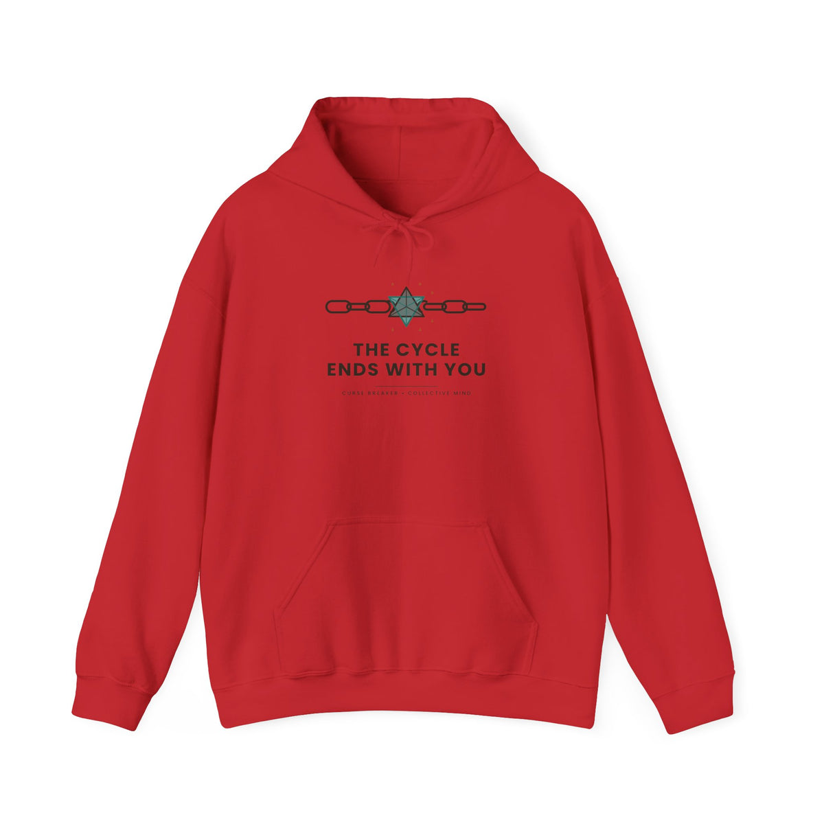 The Cycle Ends With You Inspirational Hoodie
