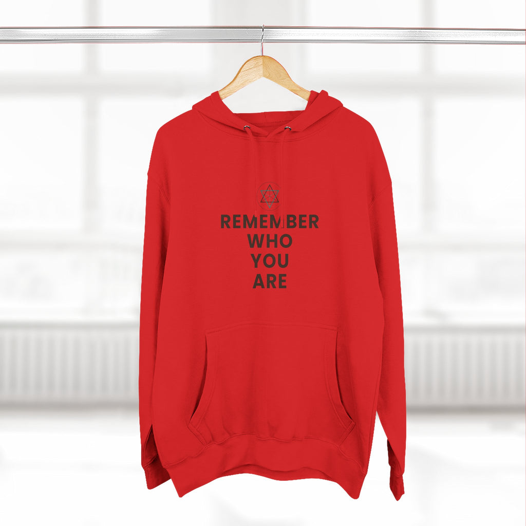 Remember Who You Are Inspirational Fleece Hoodie