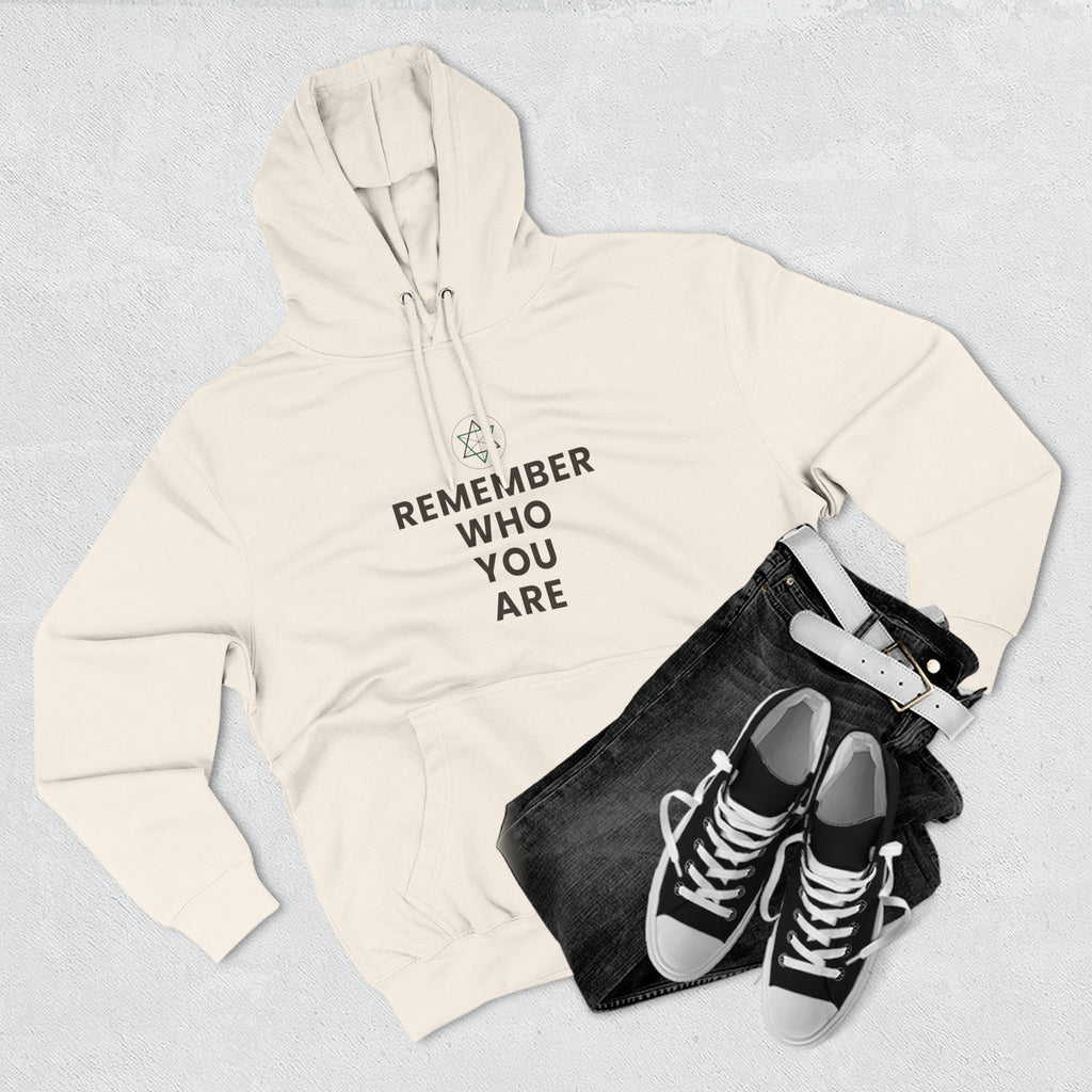 Remember Who You Are Inspirational Fleece Hoodie